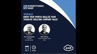 Know Your Worth: Realize Your Vision by Creating Company Value