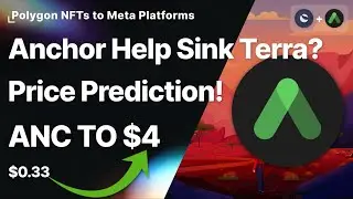(Big News) Anchor protocol Helped Sink Terra - Price Prediction!