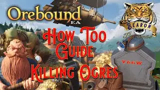 Orebound Early Access v66w How Too Serries Killing Ogres