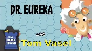Dr. Eureka Review - with Tom Vasel
