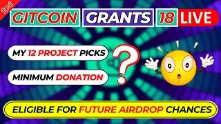 🎁Gitcoin Grant 18 Live | My Top Pics 12 Projects | $10 Donation Trick To Get Gitcoin POAP💰| Act Fast
