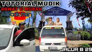 MUDIKMURAH || MUDIK2021|| PUNCAKB29 || JALUREXTRIM ❗PULANGKAMPUNGUNIK || PUASA || LEBARAN |