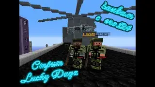 Играем в Minecraft на сервере Lucky Dayz