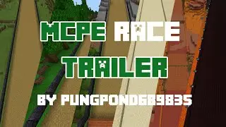 MCPE Race Trailer