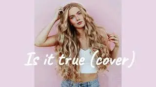 TEIYA MIRA - Is it true? (cover)