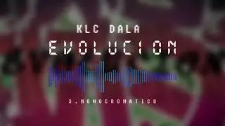 Klc Dala - Monocrom&aacute;tico (Versi&oacute;n Instrumental)