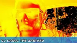 Dj Kama _The Bastard (Elektro Mix)