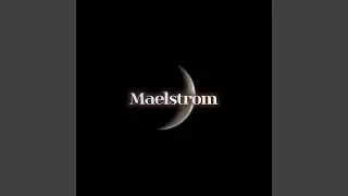 Maelstrom