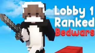 I Yap While Playing Lobby 1 Ranked Bedwars
