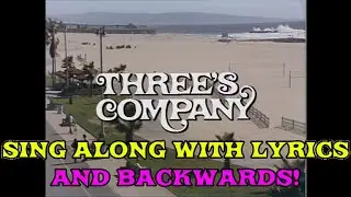 Three's Company theme song - lyrics on screen AND BACKWARDS!