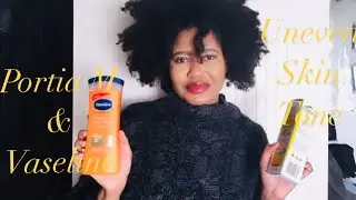 Vaseline Healthy Even Tone Lotion & Portia M Marula Skin Oil Review || Vaseline Summer Cream