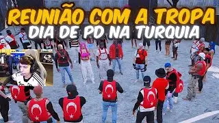 REUNIÃO COM A TROPA  | DIA DE PD NA TURQUIA  |HYPE RP |