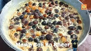 Mawa Goli 😋 Ka Kheer | Dessert Recipe 🖖| Horn Of Food 