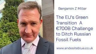 The EU's Green Transition  A &euro;700B Challenge to Ditch Russian Fossil Fuels