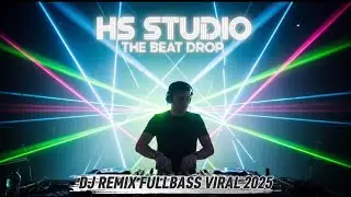 DJ REMIX FULLBASS,HS Studio 03