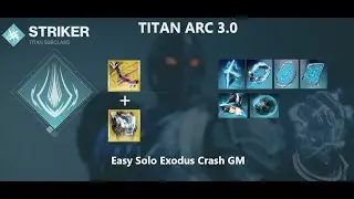 EASY GM MODE: Solo Titan Exodus Crash ( Easy Boss Cheese)