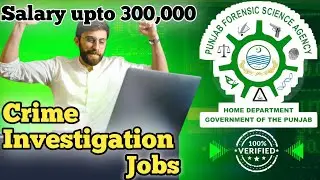 Crime Investigation | Jobs 2022 | jobs in Pakistan