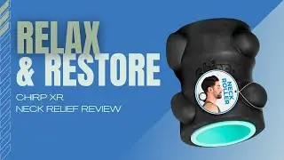 Unlock Neck Tension: Chirp XR Relief Tool Review!