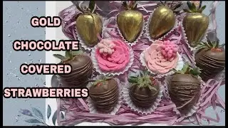 HOW TO MAKE GOLD CHOCOLATE COVERED STRAWBERRIES AT HOME