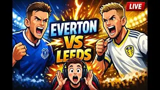 EVERTON vs LEEDS UNITED 🔵⚪️ | LIVE REACTION | Premier League | Football Language TV