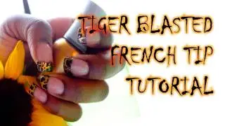 Tiger Blasted French Tip Nail Tutorial