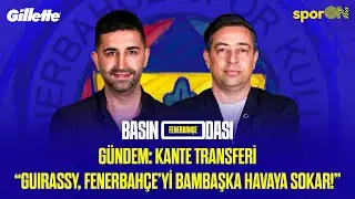 🚨KANTE TRANSFERİNDE SON DAKİKA! NELER OLUYOR l FORVETE NUNEZ VE GUIRASSY I FENERBAHÇE BASIN ODASI