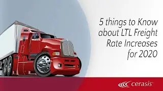 5 things to Know about LTL Freight Rate Increases for 2020