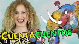 EL ELEFANTE SIN MEMORIA - Cuentos infantiles - CUENTACUENTOS Beatriz Montero