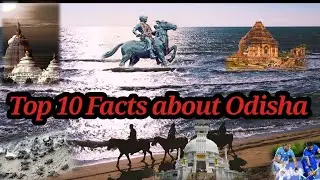 Top 10 Facts about Odisha!! Unknown facts of Odisha!!