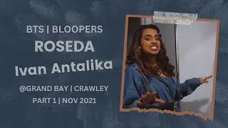 Part 1 | Roseda - Ivan Antalika | BTS | ACTING BLOOPS