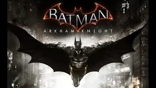Batman Arkham Knight  Live 1 (VOSTFR)