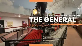 The Southern Museum of Civil War & Locomotive History | The Story of the General Locomotive