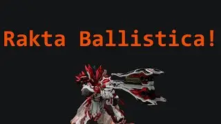 [PS4] Warframe [75] Ракта Баллистика Сборки 2020 {4 Форма + Без Ривена) || Пистолет Красной Вуали!