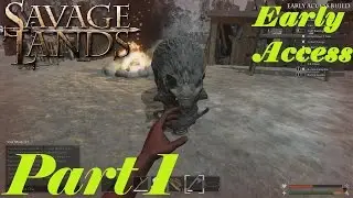 NEW SEASON | Savage Lands early Access Gameplay / Let's play | S2 Part 1