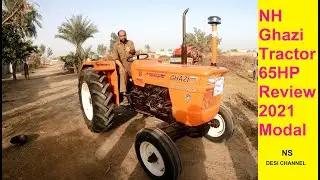 NH Ghazi Tractor 65HP  Specifications Review 2021modal by ns desi channel layyah