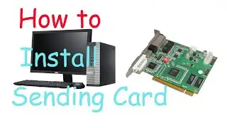 How to Insert Novastar or Linsn Sending Card into Computer