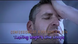 Confession #12: Logic Live Loops - Why haven't I done this sooner?! 🤯