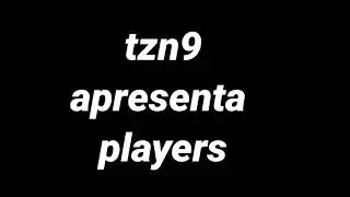 JOGADORES DA TZN9 /exitlag/criador e capit&atilde;o da TZN9 / Marcos