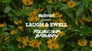 Polyester Embassy - Laugh & Swell (Official Music Video)