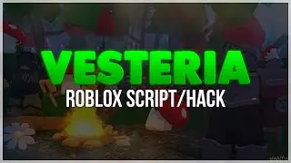 🔥 Best Vesteria Script: PASTEBIN (Kill Aura,Auto Farm) & More! 🔥