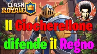 Clash Royale: il Giocherellone difende il suo Regno Fantastico! 🗡️