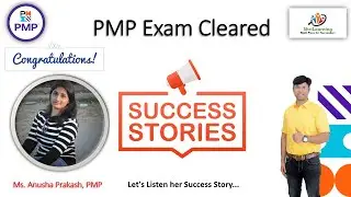 Ms. Anusha Prakash - Cleared PMP Exam - Center Based - Sharing her PMP Journey & Experience