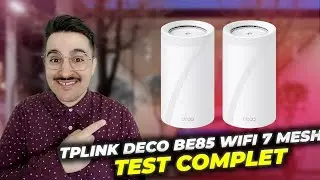 TP-LINK DECO BE85 WIFI 7 MESH  : Le Wi-Fi le plus rapide que j&rsquo;ai jamais test&eacute; !