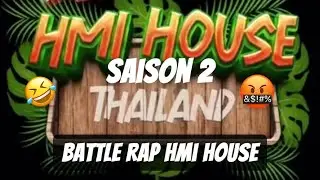 Hmi house saison 2 battle rap #hmi