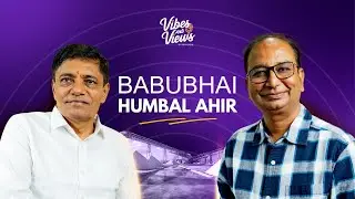 How One Man&rsquo;s Vision is Transforming Kutch | Babubhai Humbal on Leadership & Service