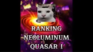 Neoluminum - Quasar I || Ranking & Review