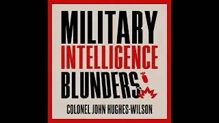 Military Intelligence Blunders Audiobook by John Hughes-Wilson