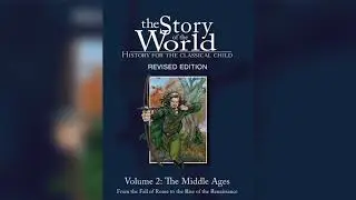 The Story of the World Volume 2 The Middle Ages Chapter 6 Part 1