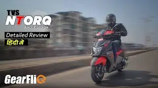 2019 TVS NTorq Race Edition - First Ride Review | Hindi | GearFliQ