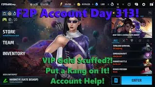 Marvel Future Fight: F2P Account Day 313!  VIP Gold Scuffed or No?! Kang or Bust! Account Help! 🕵️🤓🩹